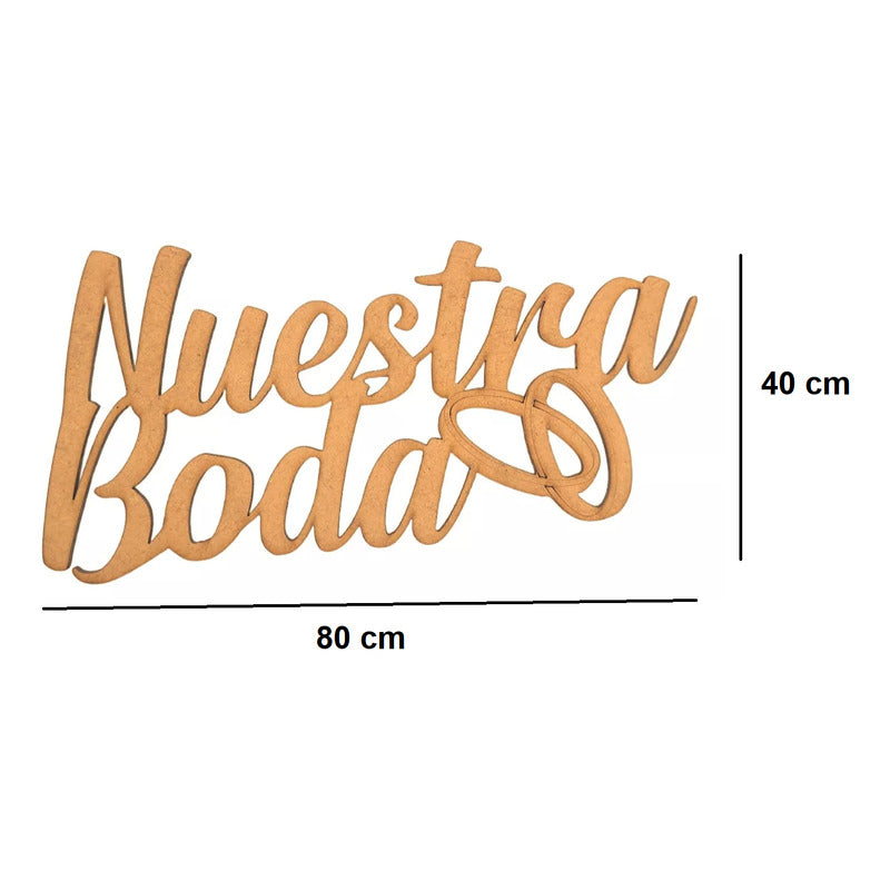 Letrero Nuestra Boda 80x40cm Mdf Decoracion Fiesta Anillos