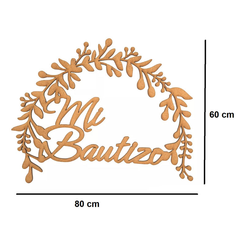 Letrero Mi Bautizo 80x65 Cm Mdf Decoracion Fiesta